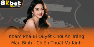 Kham Pha Bi Quyet Choi An Trang Mau Binh Chien Thuat Va Kinh Nghiem Toi Uu Tu 8Kbet 5