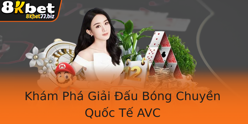 Khám Phá Giải Đấu Bóng Chuyền Quốc Tế AVC